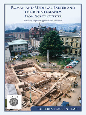 cover image of Roman and Medieval Exeter and their Hinterlands